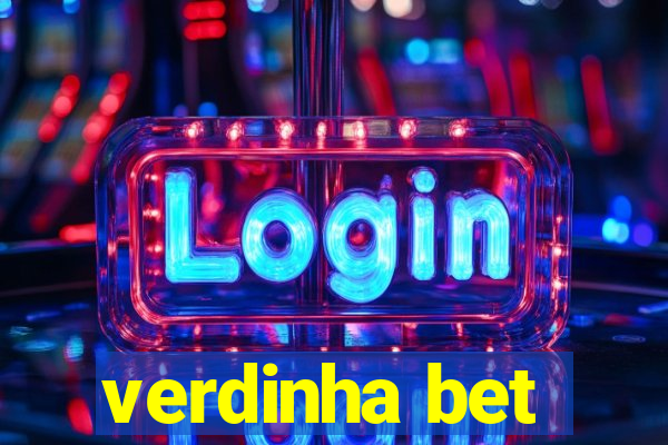 verdinha bet